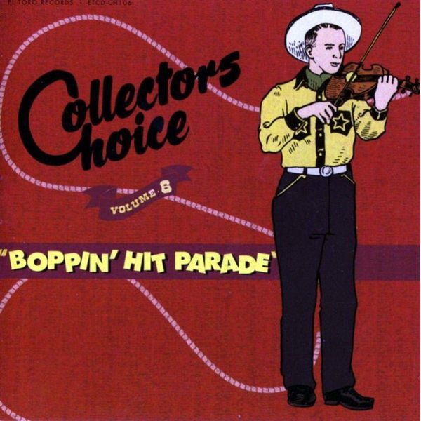 Collectors Choice Volume 6: Boppin' Hit Parade