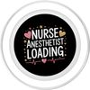 CRNA Nurse Anesthesia Anesthetist Loading, Anesthesiologist PopSockets PopGrip for MagSafe