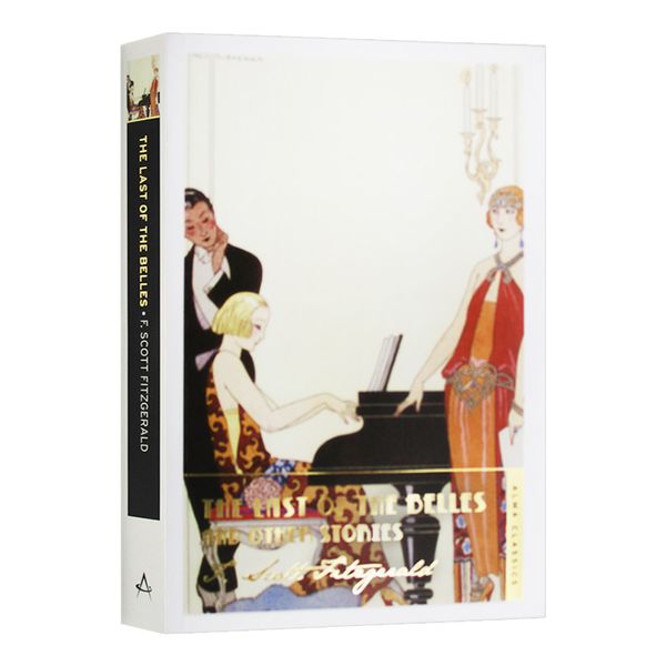 英文原版 The Last of the Belles and Other Stories 后的美女 菲茨杰拉德作品系列 英文版
