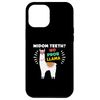 iPhone 12 Pro Max Wisdom Teeth No Prob Llama Alpaca Teeth Case