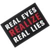 Real eyes make true lies with embroidered Velcro patch