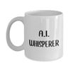 Prompt Engineer Coffee Mug Tea Cup - 11oz Novelty - Artificial Intelligence AI Algorithm Machine Learning Ai Robotics Computer Technology Lover Nerd Programmer Funny Cute Gag - AI Whisperer
