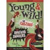 Caezars + The Rhythm Shakers: Young And Wild