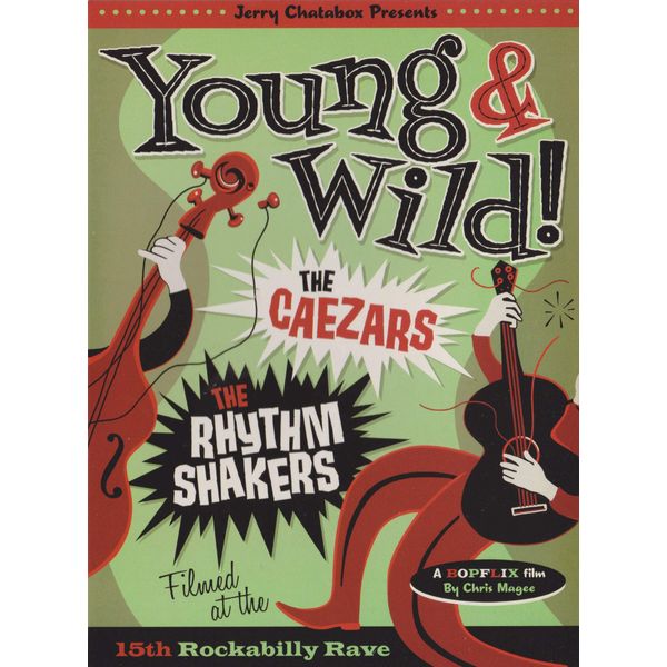 Caezars + The Rhythm Shakers: Young And Wild