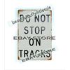 bedroom theme ideas DO NOT STOP ON TRACKS metal tin sign