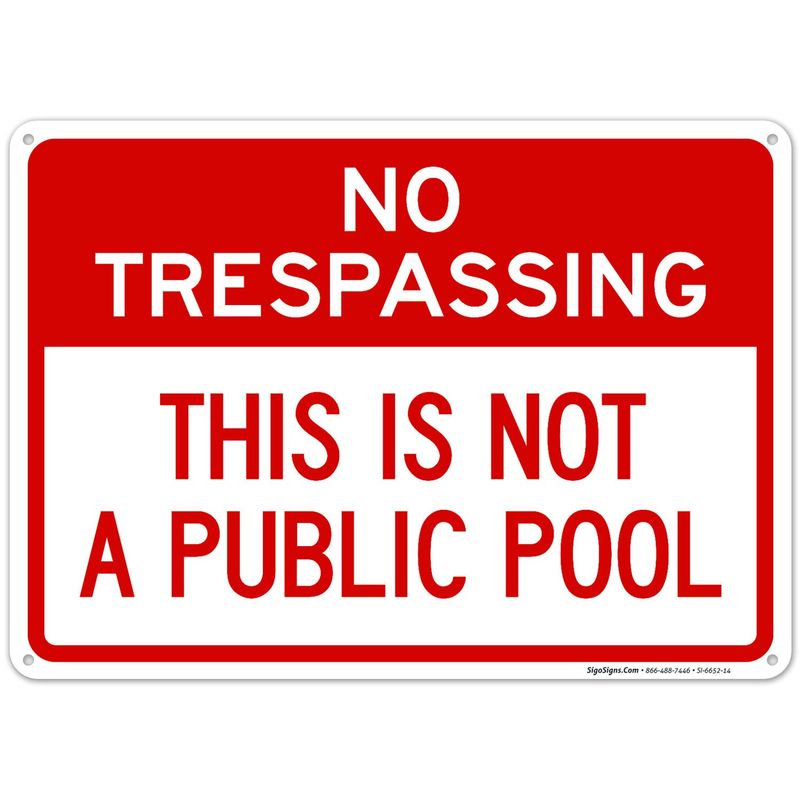 This is Not A Public Pool Sign, Pool Sign, 10x14 Inches, Rust Free .040 ...