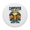 Carpenter Off Duty Beer Time Funny Drinking Retro PopSockets Adhesive PopGrip