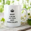 Victorian Printing Co - Keep Calm - and Drink Hot Chocolate, Ceramic, 11fl.oz.