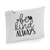 60 Second Makeover Limited Be Kind Always Makeup Bag Funny Make Up Bag