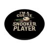I'm a Cue-te Snooker Player Snooker PopSockets Adhesive PopGrip