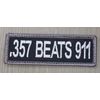 .357 BEATS 911 TAB MILITARY ARMY TACTICAL HOOK SWAT MORALE PATCH