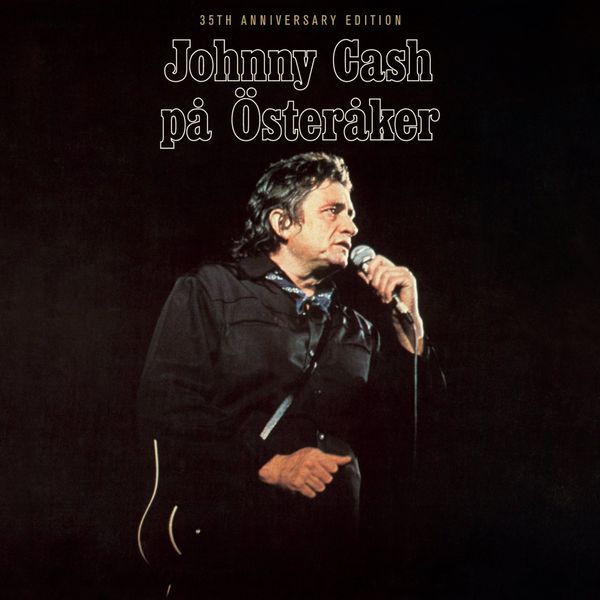 Johnny Cash Pa Osteraker: 35th Anniversary Edition