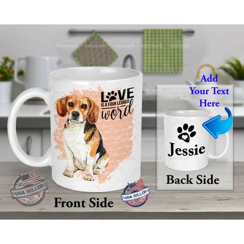 Personalized Beagle Dog Love is a Four Legged Word Ceramic Pet Coffee Mug Gift