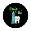 Mint To Be Funny Toothpaste & Tooth Dentist Valentine's Day PopSockets with Interchangeable PopGrip