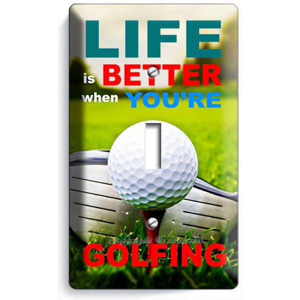 LIFE is BETTER when GOLFING GOLF SINGLE LIGHT SWITCH WALL PLATE COVER ROOM DECOR