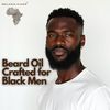 Melanin Kings Beard Oil for Black Men - Specialized formula -...