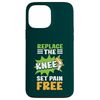 Knee Surgery Recovery Knee Surgery Clothes Knee Replacement Case for iPhone 13 Pro Max