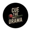 Cue the Drama Snooker PopSockets Adhesive PopGrip