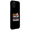 iPhone 11 Pro Part Time Reading Teacher Book Lover Case