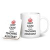 BWW Print - Keep Calm You're The Best Teaching Assistant - Mug & Coaster Gift Set