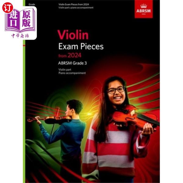 海外直订Violin Exam Pieces from 2024, ABRSM Grade 3, Vio... 2024年小提琴考试曲目，ABRSM三级小提琴部分及钢琴伴奏