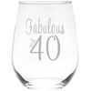 C M Fabulous and 40 stemless wine glass, 17 oz.