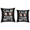 Baseball Glove Calm Your Mitts Funny Baseball Player Gift Throw Pillow