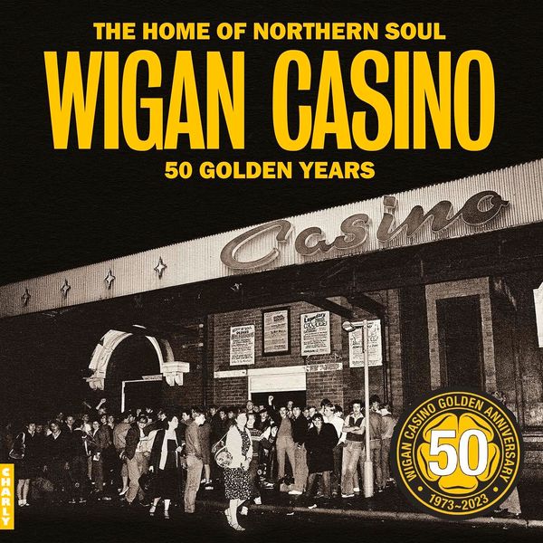 Wigan Casino - 50 Golden Years