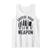 Chef Choose Your Weapon Funny Cook Kitchen Cooking Tools Tank Top