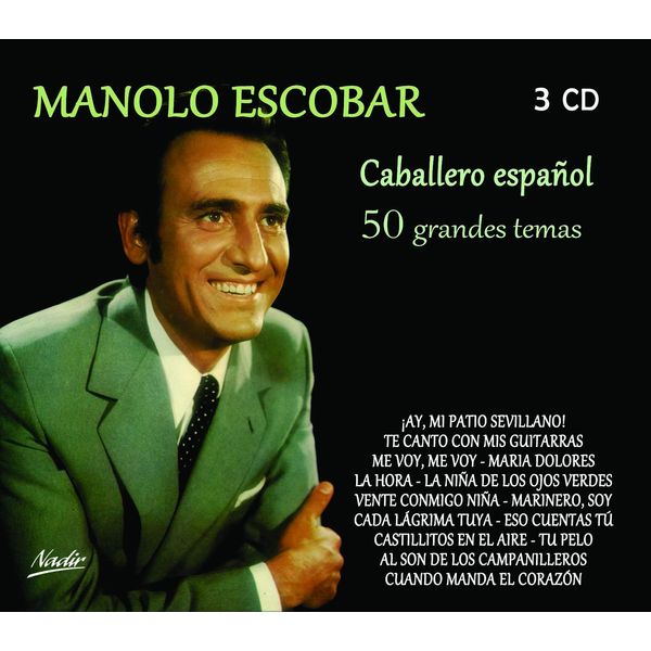 Manolo Escobar - 50 Grances Tehmas. Caballero Espanol