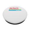 MACI Name Personalized Cute Idea Groovy Women MACI PopSockets Swappable PopGrip