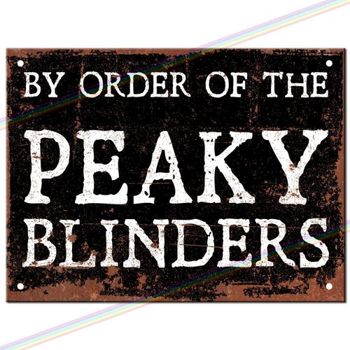 Metal Signs - By Order Of The Peaky Blinders Man Cave Tin Metal Sign Hanging Wall Plaque Kitchen Shed Garage. Medium(20cm x 15cm)