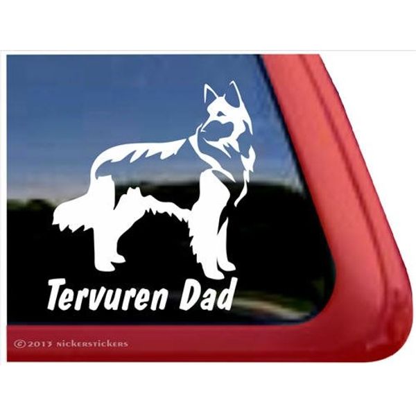 Tervuren Dad ~ Belgian Tervuren Vinyl Window Decal Window Decal Sticker