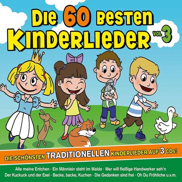 Die 60 besten Kinderlieder Vol.3 – Die schönsten traditionellen Kinderlieder