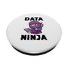 Data Science Data Scientist Data Ninja PopSockets Standard PopGrip
