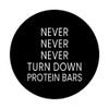 Protein Bar Lover Saying - Never Turn Down Protein Bars PopSockets Swappable PopGrip