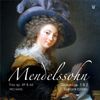 Mendelssohn: Trios & Quartets with Piano