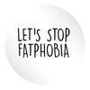 Flox Creative 15 51mm Matt Circle Stickers Let's Stop Fatphobia