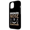 Broken Bones: Broken Nose Survivor Case for iPhone 15