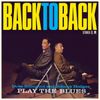 Back To Back - Limited 180-Gram Vinyl with Bonus Track