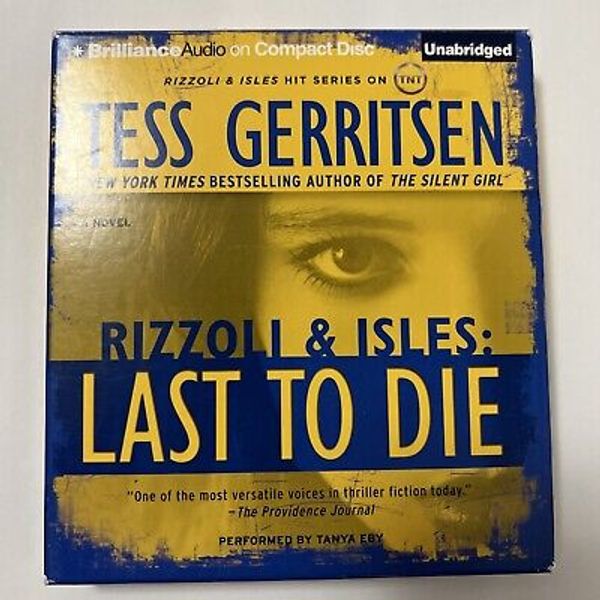 Last to Die (Rizzoli & Isles) - Audio CD By Gerritsen, Tess - VERY GOOD