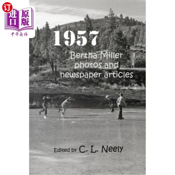 海外直订1957: Bertha Miller photos and newspaper articles 1957年：伯莎·米勒的照片和报纸文章