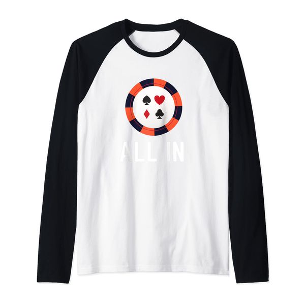 Funny All In Poker Chip Design Poker Player Raglan Baseball Tee