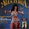 Bellydance With Ozel Turkbas: Alla-Turca With Ozel