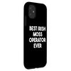 iPhone 11 Best Irish Moss Operator Ever Case