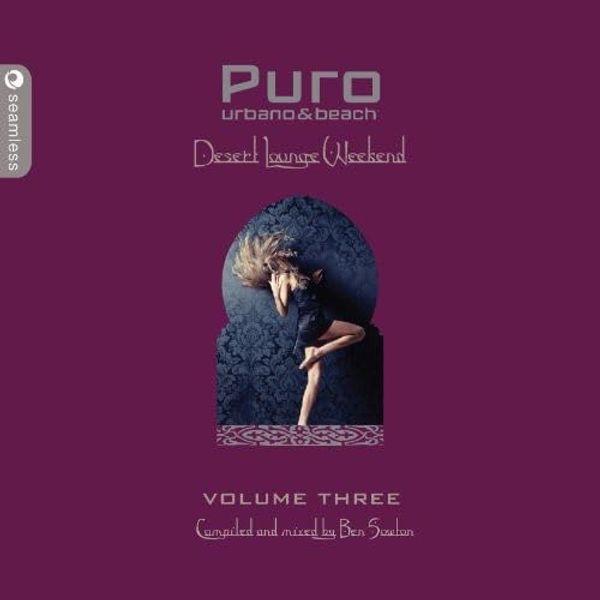 Puro Desert Lounge Volume Three