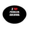 I Love Problem Solving For Men Women And Students PopSockets Swappable PopGrip