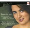 Dolce Mio Ben: Arias