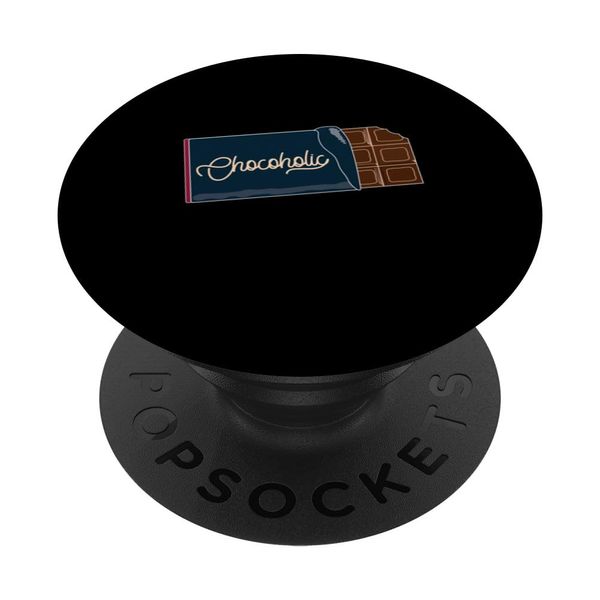 Chocoholic Chocolate Candy bar PopSockets Swappable PopGrip