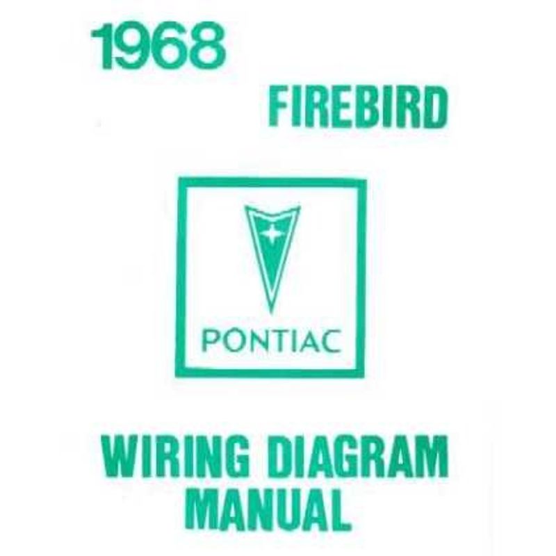 1968 PONTIAC FIREBIRD TRANS AM Wiring Diagram Schematic - Online